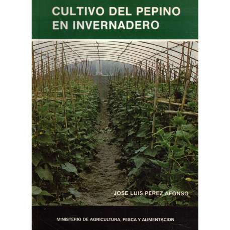 Cultivo del pepino en invernadero