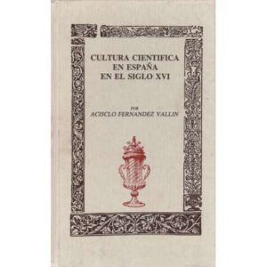 Cultura científica en España en el siglo XVI