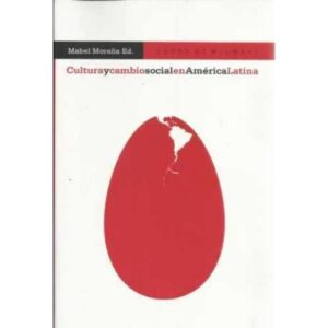 Cultura y cambio social en América Latina