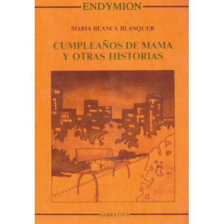 Cumpleaños de mamá y otras historias