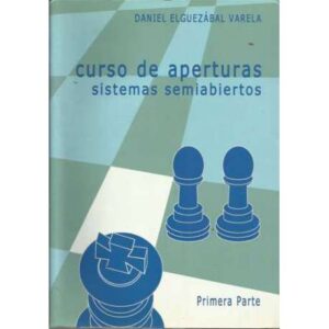 CURSO DE APERTURAS SISTEMAS SEMIABIERTOS 1ª Parte