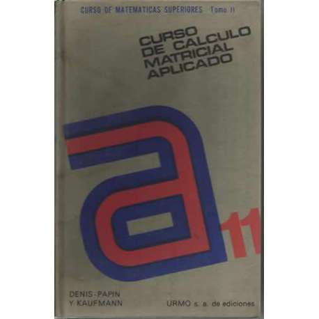 Curso de cálculo matricial aplicado. Tomo II