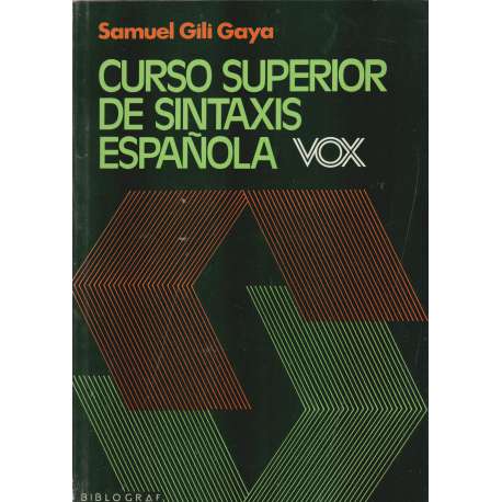 Curso superior de sintaxis española