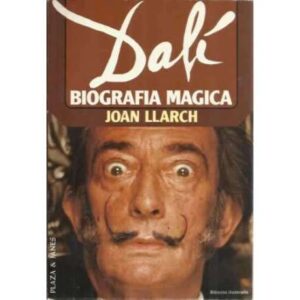 Dalí. Biografía magica