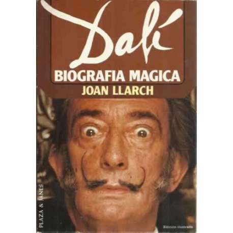 Dalí. Biografía magica