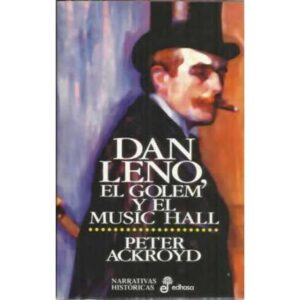 Dan Leno, el Golem y el Music Hall