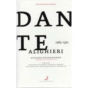 Dante Alighieri 1265-1321. Los escritores y la música