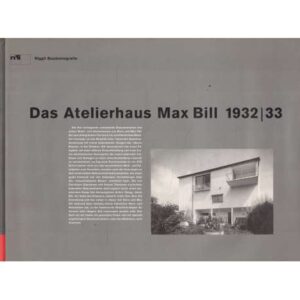 Das Atelierhaus Max Bill 1932-33