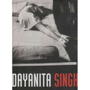 Dayanita Singh. 20 enero - 2 mayo 2010