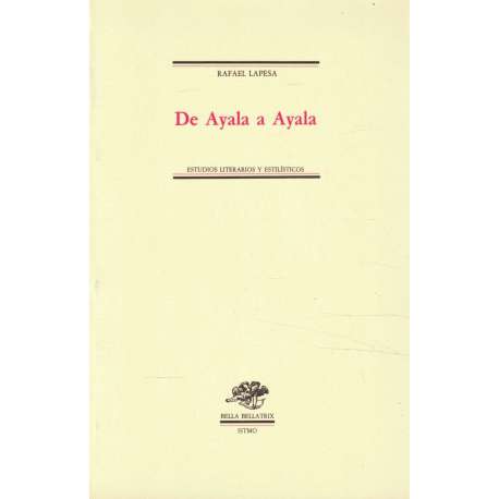 De Ayala a Ayala. Estudios literarios y estilísticos