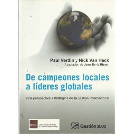 De campeones locales a líderes globales