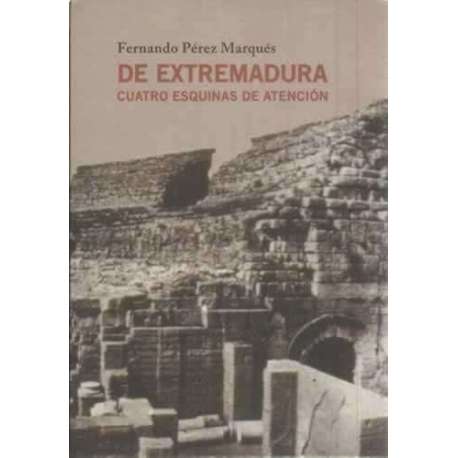 De Extremadura. Cuatro esquinas de atención