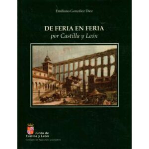 De feria en feria por Castilla y León