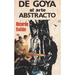 De Goya al arte abstracto