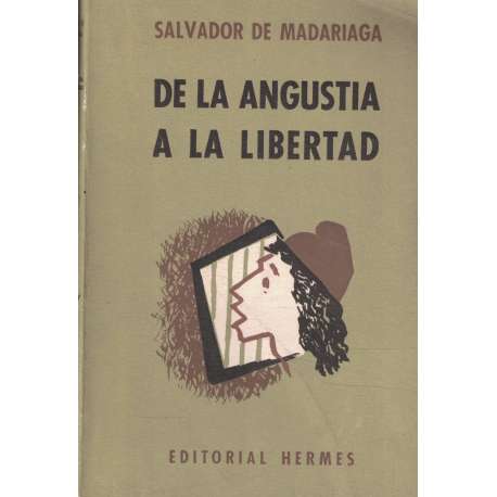 De la angustia a la libertad