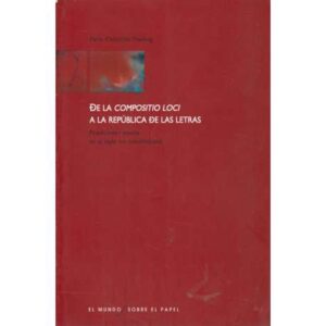 De la compositio loci a la República de letras. Predicación jesuita en el siglo XVII...