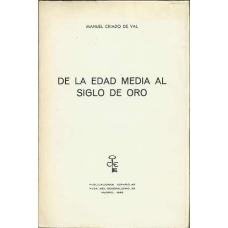 De la Edad Media al Siglo de Oro