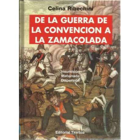 De la guerra de la convencion a la zamacolada