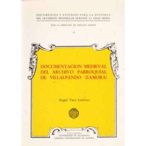 Documentación medieval del archivo parroquial de Villalpando (Zamora)