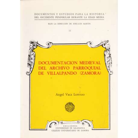 Documentación medieval del archivo parroquial de Villalpando (Zamora)