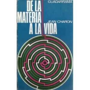 De la materia a la vida