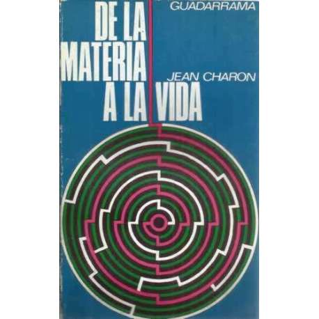De la materia a la vida