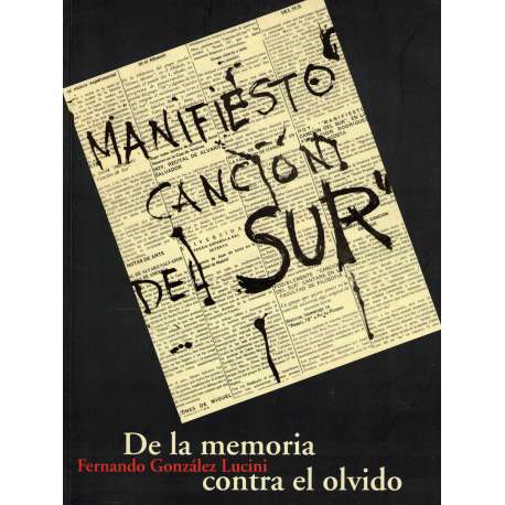 De la memoria contra el olvido. Manifiesto Canción del Sur
