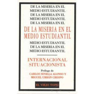 De la miseria en el medio estudiantil
