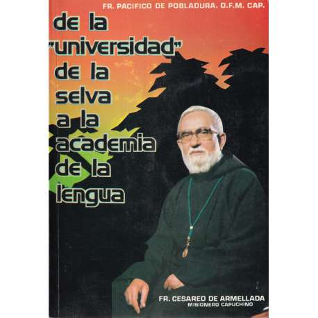 De la universidad de la selva a la academia de la lengua