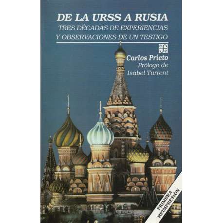 De la URSS a Rusia. Tres décadas de experiencias y observaciones de un testigo