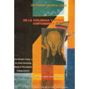 De la violencia y otras costumbres