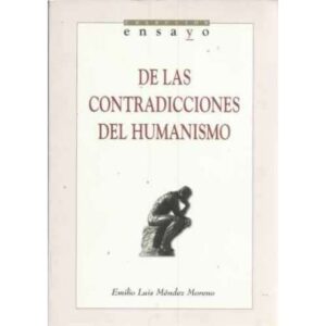 De las contradicciones del humanismo