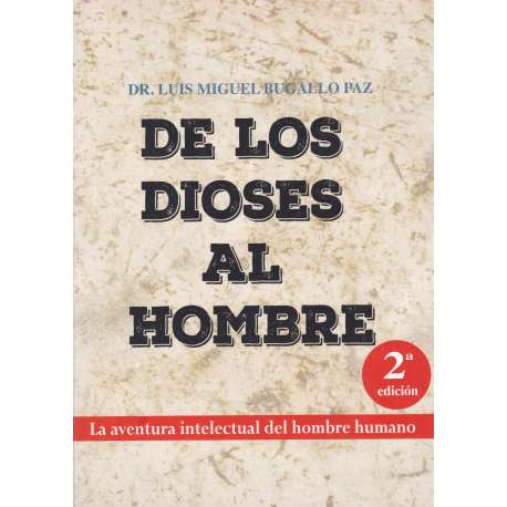 De los dioses al hombre