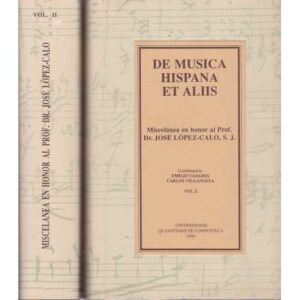 De música hispana et aliis. 2 Tomos