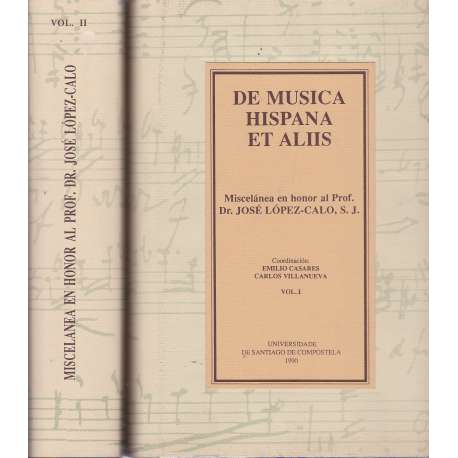 De música hispana et aliis. 2 Tomos