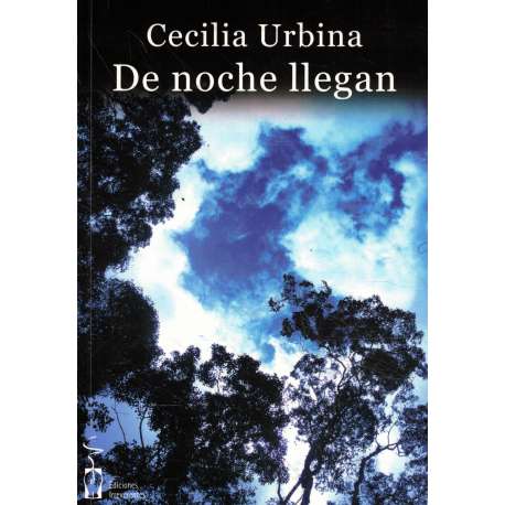 De noche llegan