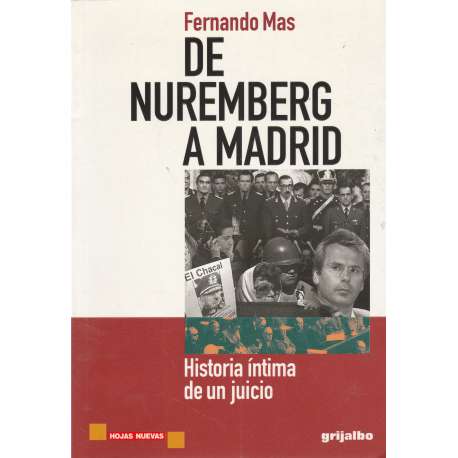De Nuremberg a Madrid. História íntima de un juicio
