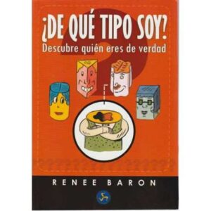 ¿De qe tipo soy? Descubre quén eres de verdad