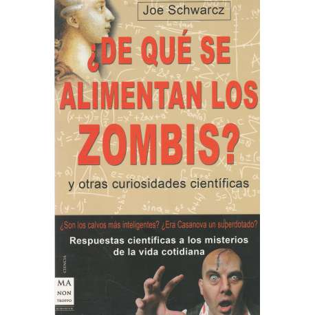 ¿De qué se alimentan los zombis? y otras curiosidades científicas