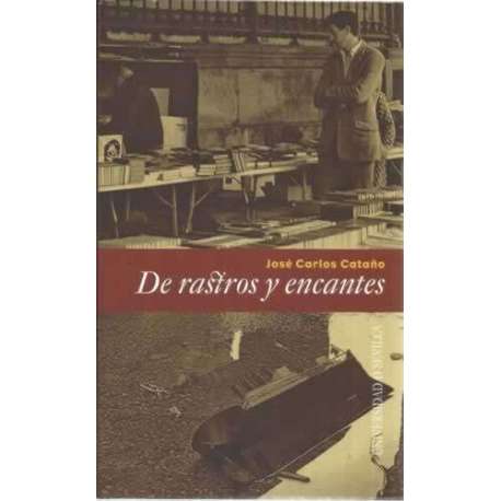 De rastros y encantes