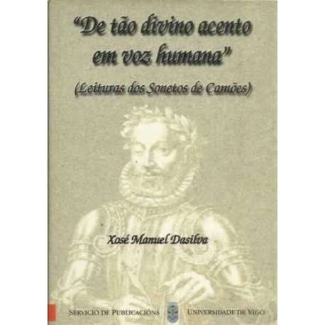 De táo divino acento em voz humana. Leituras dos Sonetos de Camóes