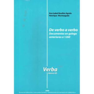 De verbo a verbo. Documentos en galego anteriores a 1260
