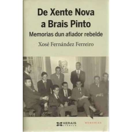 De xente nova a Brais Pinto. Memorias dun afiador rebelde