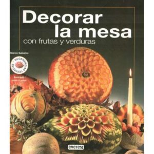 Decora la mesa con frutas y verduras