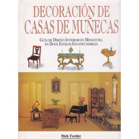 Decoración de casas de muñecas. Guía de diseño interior en miniatura ...