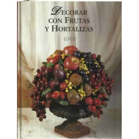 Decorar con frutas y hortalizas