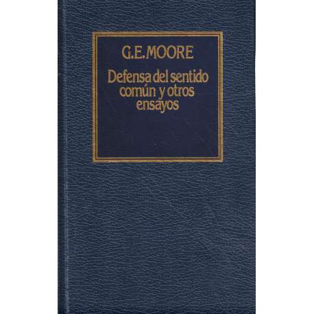 Defensa del sentido común y otros ensayos