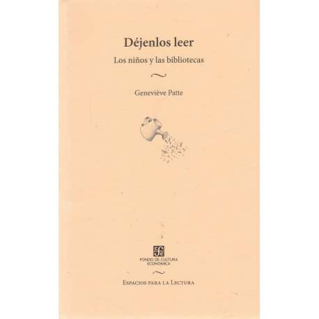 Déjenlos leer. Los niños y las bibliotecas