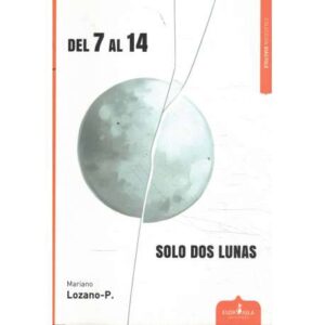 Del 7 al 14 solo dos lunas