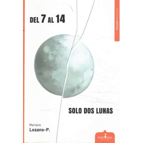 Del 7 al 14 solo dos lunas